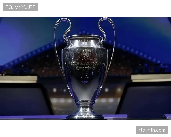 深度报道:欧冠奖金如何重塑欧洲足球俱乐部财政格局 深度报道:欧冠奖金如何重塑欧洲足球俱乐部财政格局